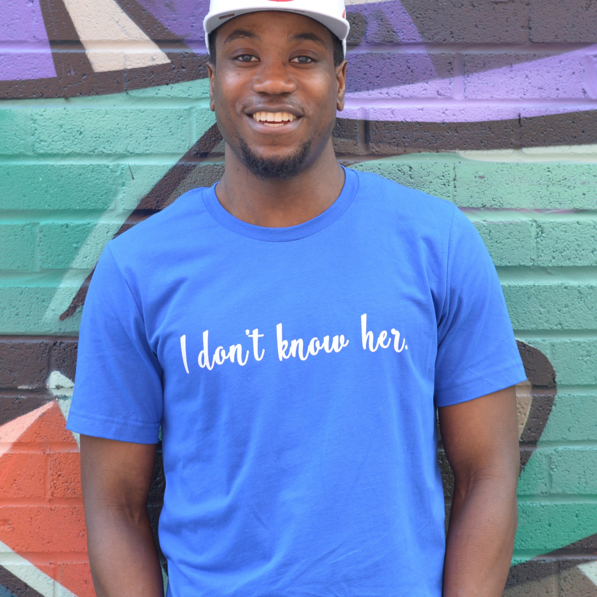 I Don't Know Her T-Shirt