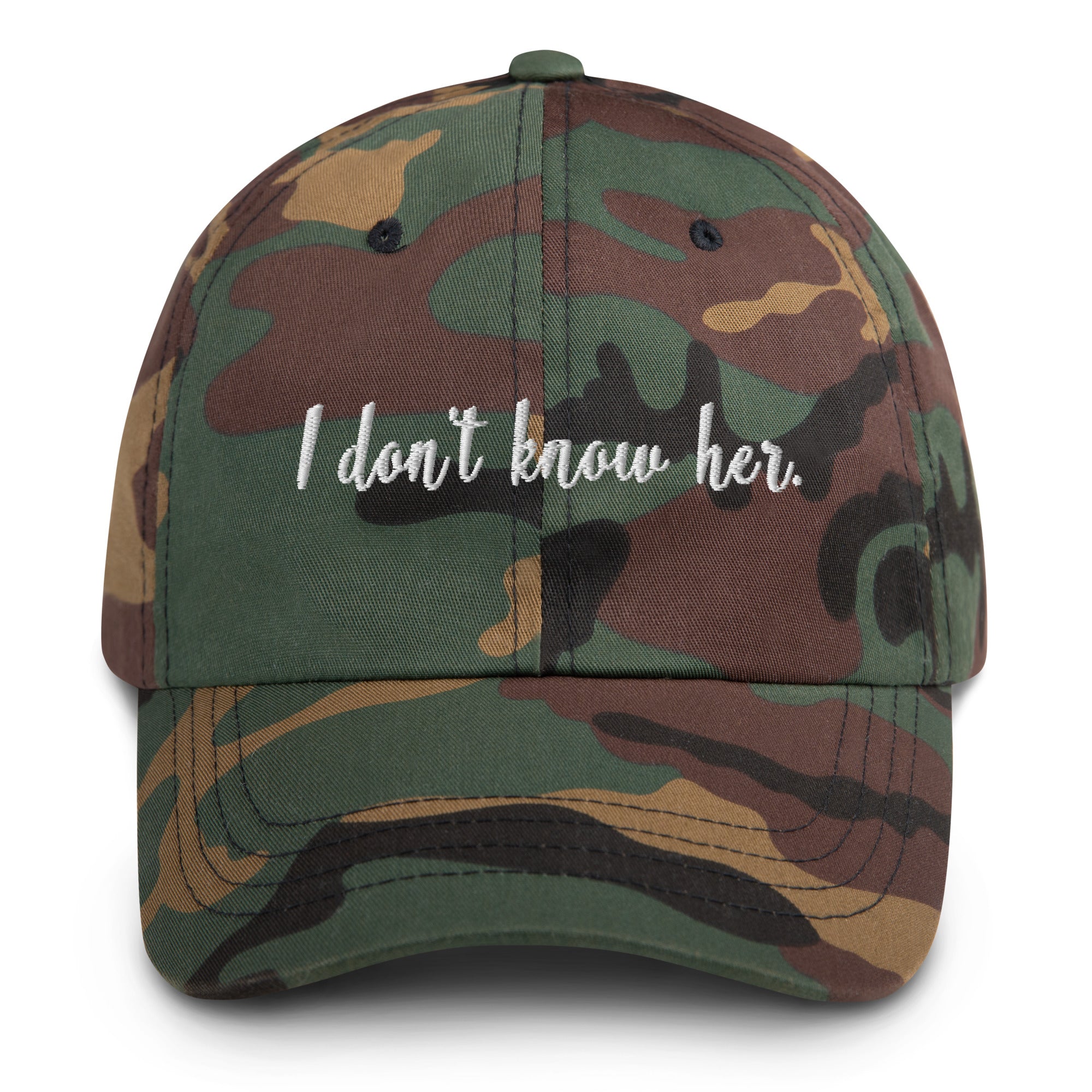 I Don't Know Her Dad Hat