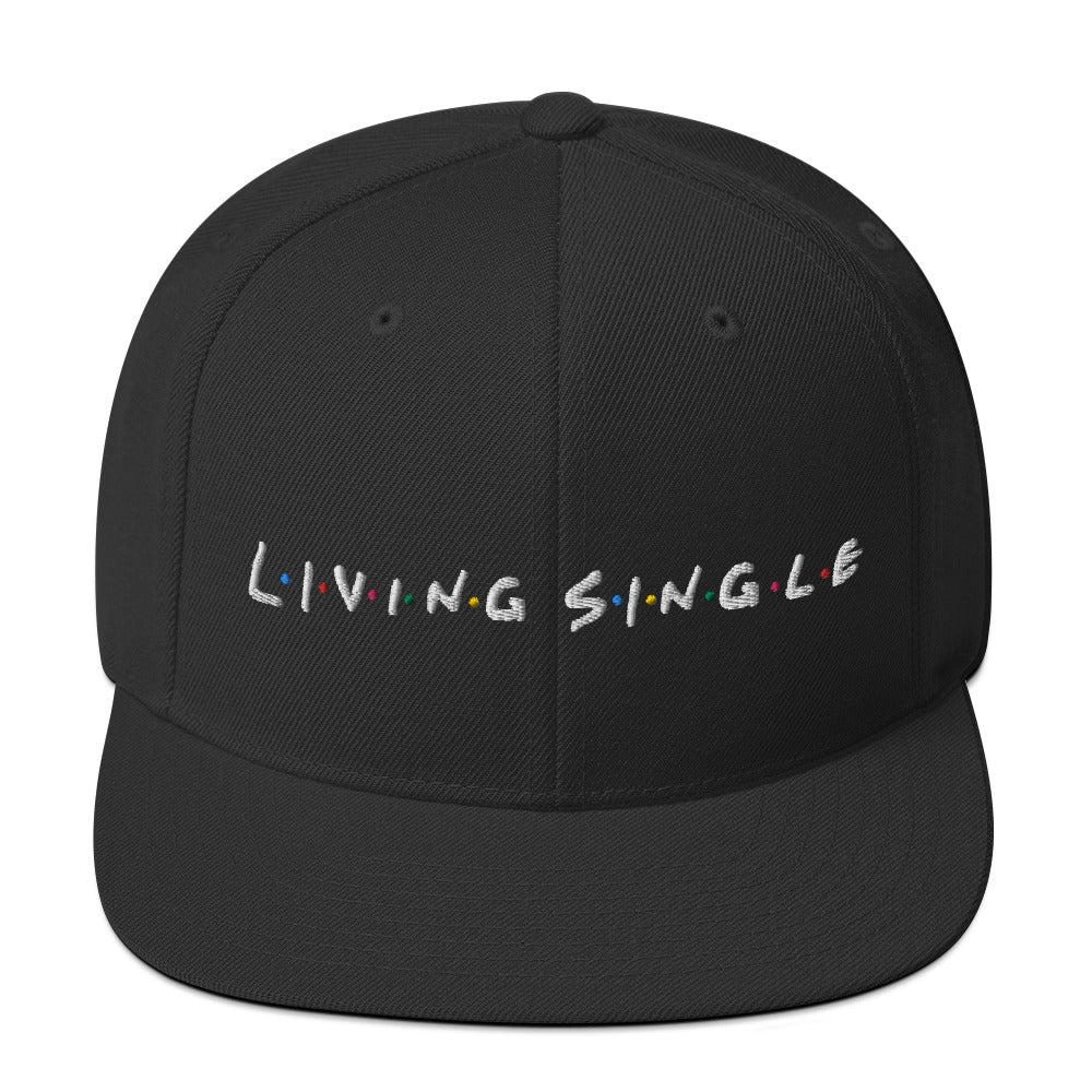 Living Single Snapback Hat