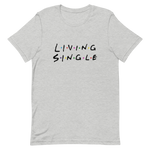 Load image into Gallery viewer, Living Single Unisex T-Shirt
